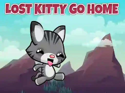 खेल Lost Kitty Go Home ऑनलाइन