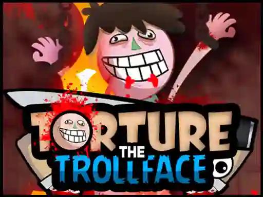 खेल Torture the Trollface ऑनलाइन