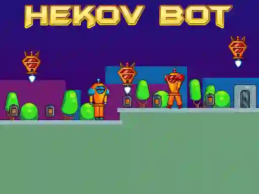 खेल Hekov Bot ऑनलाइन