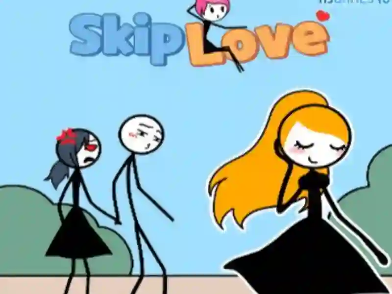 खेल Skip Love ऑनलाइन