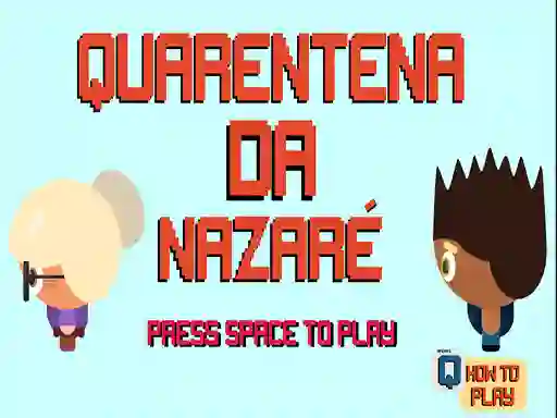 खेल Nazare Quarantine ऑनलाइन