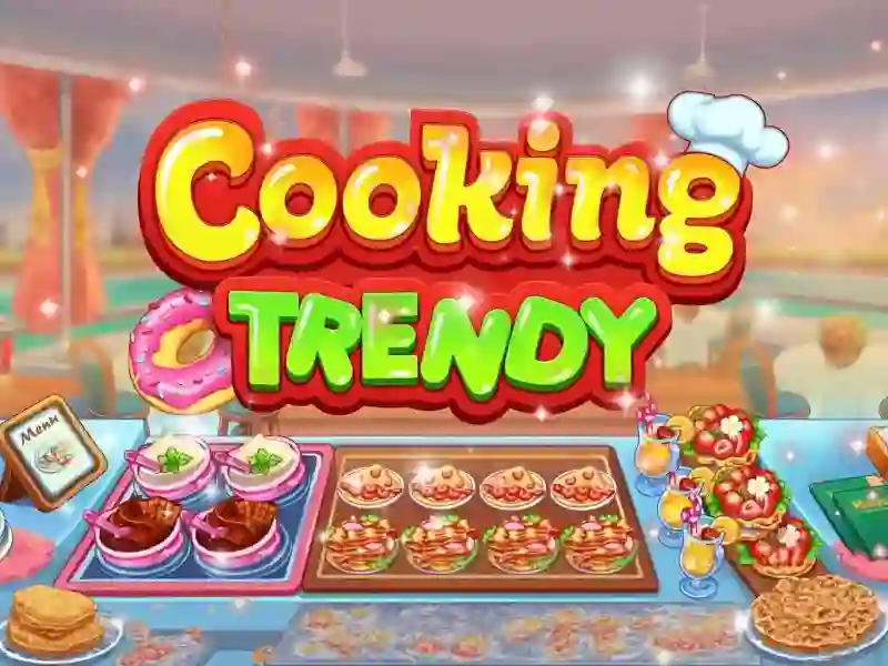 खेल Cooking Trendy ऑनलाइन