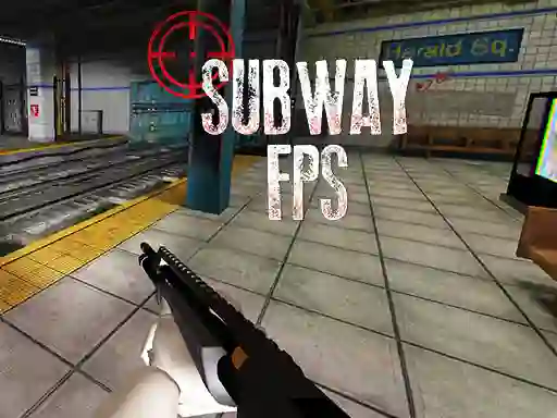 खेल Subway FPS ऑनलाइन