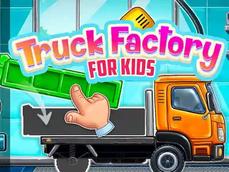 खेल Truck Factory For Kids ऑनलाइन