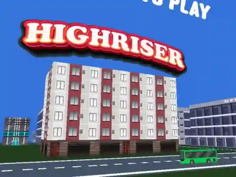 खेल Highriser ऑनलाइन