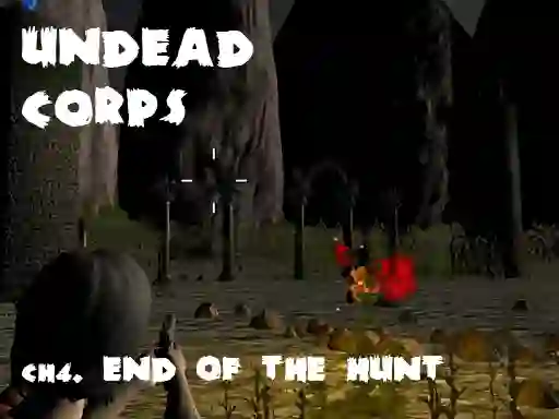 खेल Undead Corps CH4. End of the Hunt ऑनलाइन
