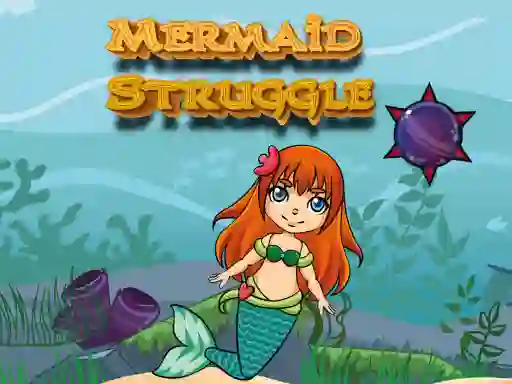 खेल Mermaid Struggle ऑनलाइन
