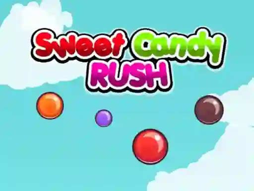 खेल Sweet Candy Rush ऑनलाइन