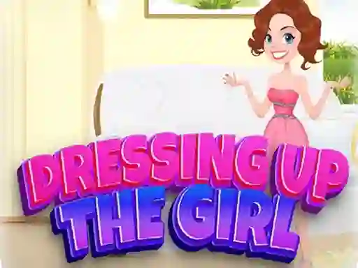खेल Dressing Up The Girl ऑनलाइन