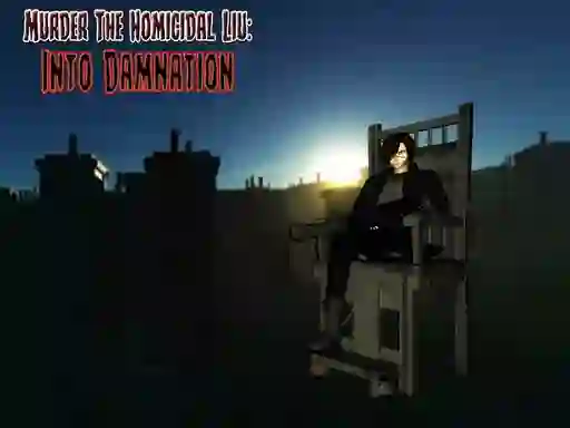 खेल Murder The Homicidal liu - Into Damnation ऑनलाइन