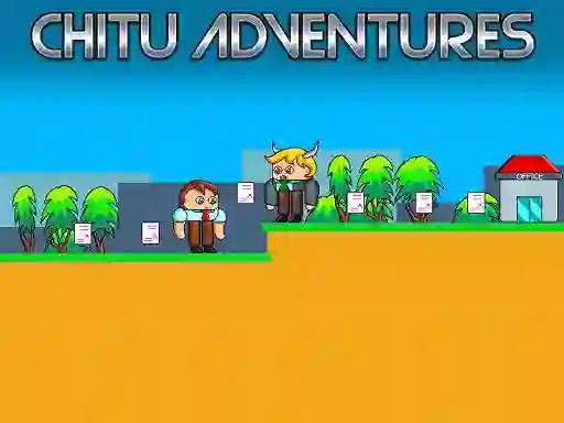 खेल Chitu Adventures ऑनलाइन
