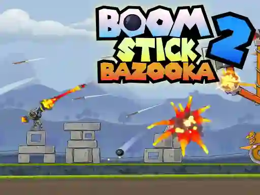 खेल Boom Stick Bazooka ऑनलाइन