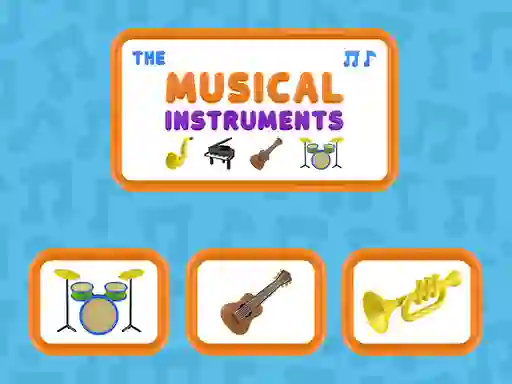 खेल The Musical Instruments ऑनलाइन