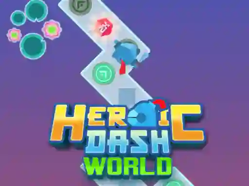 खेल Heroic Dash World ऑनलाइन