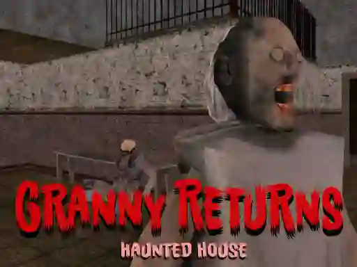 खेल Granny Returns Haunted House ऑनलाइन