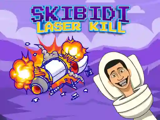 खेल Skibidi Laser Kill ऑनलाइन