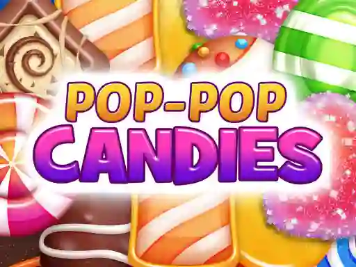 खेल Pop-Pop Candies ऑनलाइन