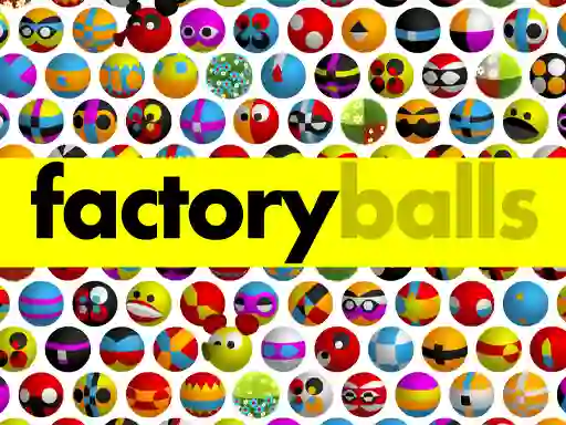 खेल Factory Balls Forever ऑनलाइन