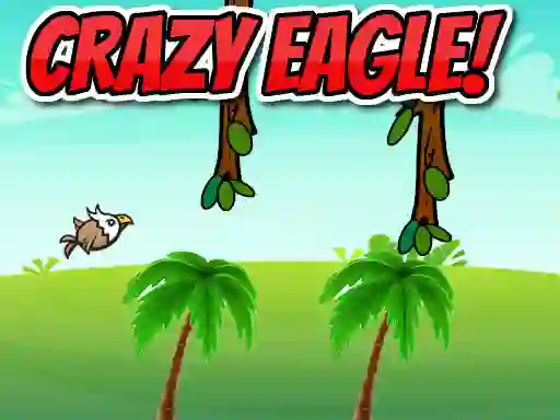 खेल Crazy Eagle! ऑनलाइन