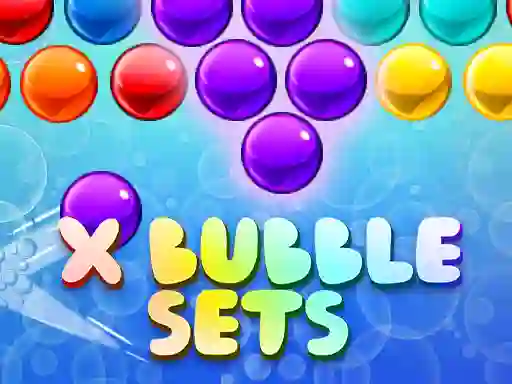 खेल X Bubble Sets ऑनलाइन