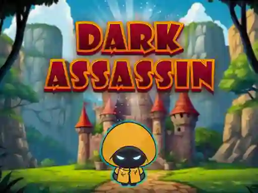 खेल Dark Assassin ऑनलाइन