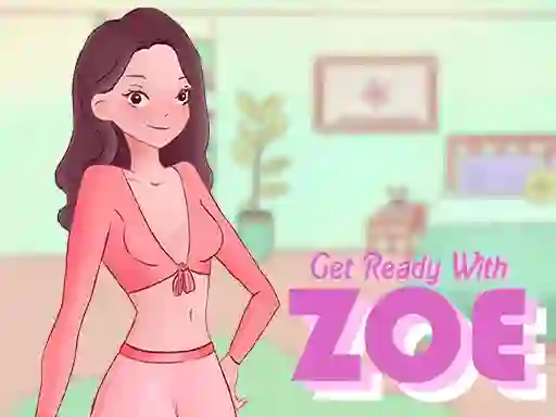 खेल Get Ready With Zoe ऑनलाइन