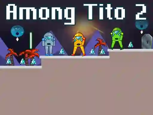 खेल Among Tito 2 ऑनलाइन