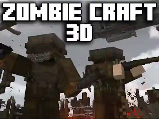 खेल Zombie Craft 3d ऑनलाइन