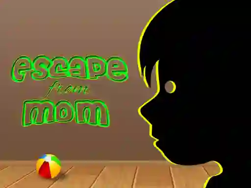 खेल Escape from mom ऑनलाइन
